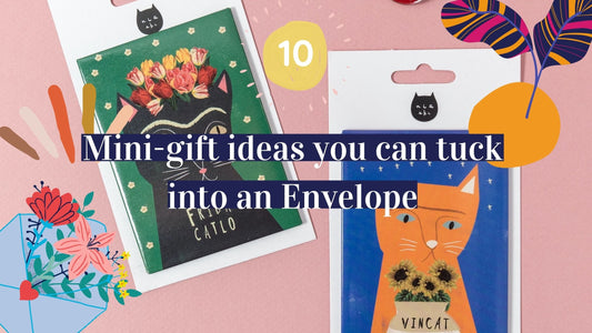 10 mini-gift ideas you can tuck into an envelope. pictures of envelope with flowers springing,  cat magnets
