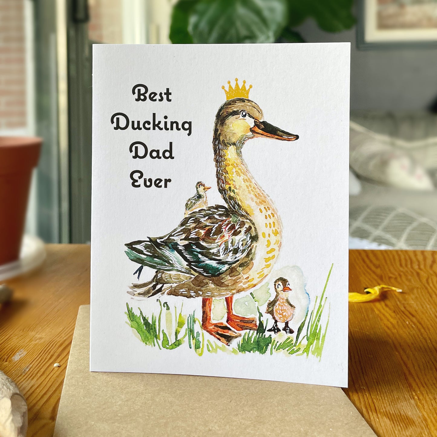 Best Ducking Dad Ever Card