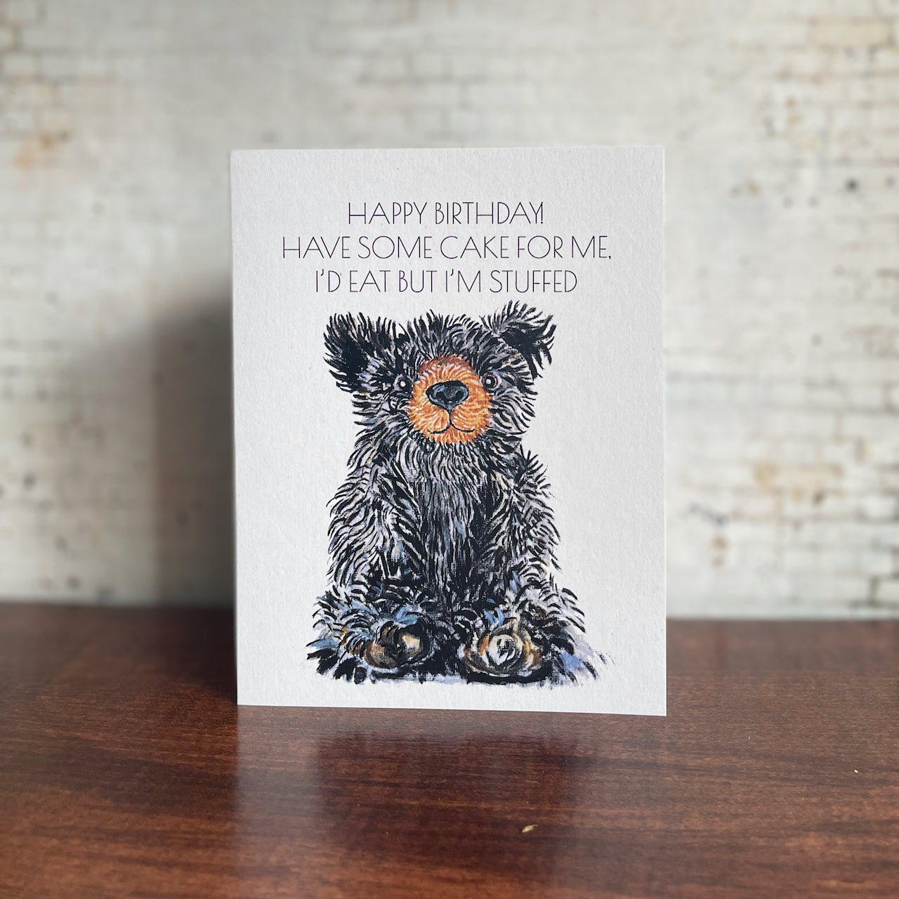 I'm Stuffed Bear Birthday Card